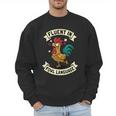 Fluent In Fowl Language Chicken Rooster Mom Dad Farm Men Sweatshirt