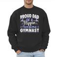 Gymnastics Watercolor Proud Dad Of A Flippin Awesome Gymnast Men Sweatshirt