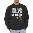 Halloween This Is My Costume Give Me Skeleton Dad Men Men Sweatshirt