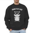 Hamster For Men Dad Boys Animal Hamster Lover Men Sweatshirt