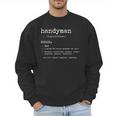 Handyman Definition Tee Dad Handyman Men Sweatshirt