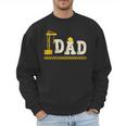 Happy Father's Day Construction For Son DAD Father's Day Men Sweatshirt