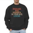 Husband Dad Grandpa 94 Year Old Legend 94th Bday Men Men Sweatshirt Husband Dad Grandpa 94 Year Old Legend 94th Bday Men Men Sweatshirt