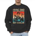 HVAC Dad HVAC Technician Mechanic Repairman Men Sweatshirt