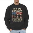 I'm A Dad Grandpa And Veteran Patriotic US Flag Veterans Day Men Sweatshirt