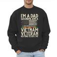 I'm A Dad Grandpa And A Vietnam Veteran Nothing Scares Me Men Sweatshirt