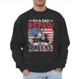 I'm Dad Pepaw Veteran Nothing Scares Me Father's Day Men Sweatshirt I'm Dad Pepaw Veteran Nothing Scares Me Father's Day Men Sweatshirt