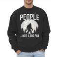 Introvert Bigfoot People Not A Big Fan Dad Joke Men Sweatshirt