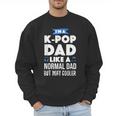 K-Pop Dad Korean Music Lover Men Sweatshirt