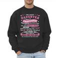 I Am a Lucky Daughter I Have Crazy Dad For Daughter Men Sweatshirt