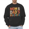 Mom & Dad's Favorite Men Sweatshirt Mom & Dad's Favorite Men Sweatshirt
