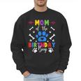 Mom And Dad Mom Of The Birthday Boy Dog Paw Family Matching Men Sweatshirt