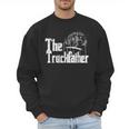 Monster Truck Jam Truckfather Dad Father UTE Pickup Men Sweatshirt