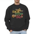 Nacho Average Dad Father's Day Cinco De Mayo Mexican Fiesta Men Sweatshirt