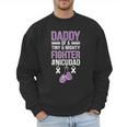 NICU Dad Micro Preemie Baby Dad Of NICU Warrior Appreciation Men Sweatshirt