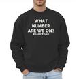 What Number Are We On Dance Dad Men Sweatshirt