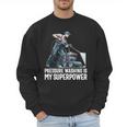 Power Washing Pressure Washing For Washer Dad Men Grandpa Men Sweatshirt