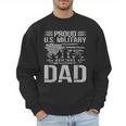 Proud Us Military Dad Father's Day For Dad Grandpa Veteran Men Sweatshirt Proud Us Military Dad Father's Day For Dad Grandpa Veteran Men Sweatshirt