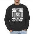 Proud Volleyball Dad Father's Day Men Sweatshirt Proud Volleyball Dad Father's Day Men Sweatshirt