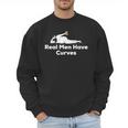 Real Men Have Curves Dad Body Men Sweatshirt