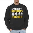 Robotics Father Robotics Dad Men Sweatshirt