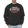 I Survived My Daughter's Wedding Father Of The Bride Dad Men Sweatshirt