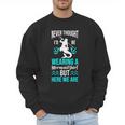 Never Thought I'd Be Wearing a Mermaid Dad Small Men Sweatshirt
