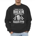 I Thought She Said Beer Competition Cheer Dad Men Sweatshirt I Thought She Said Beer Competition Cheer Dad Men Sweatshirt