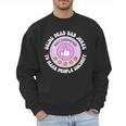 Using Dead Dad Jokes To Make People Uncomfy Vintage Quote Men Sweatshirt