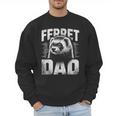 Vintage Ferret Dad Ultimate Pet Lover Ferret Owner Men Sweatshirt