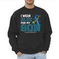 I Wear Blue For My Son Autism Awareness Mom Dad Parents Men Sweatshirt