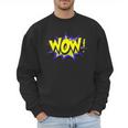 WowShirt WOW Dad Mom Men Women Boys Girls Tee Men Sweatshirt