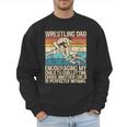 Wrestling Dad Wrestler Wrestling Wrestle Father's Day Men Sweatshirt