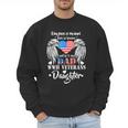 WWII Veterans Daughter Dad Remembrance Veteran Day Men Sweatshirt