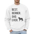 Best Berner Dad Ever Bernese Mountain Dog Lovers Dad Men Men Sweatshirt