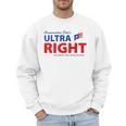 Conservative Dad's Ultra Right 100 Work Free American Beer Men Sweatshirt