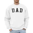 Dad Classic Bold Font Birthday Dad Men Sweatshirt Dad Classic Bold Font Birthday Dad Men Sweatshirt