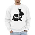 Daddy Bunny Rabbit Father Dad Easter Men Sweatshirt Daddy Bunny Rabbit Father Dad Easter Men Sweatshirt