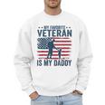 Father Veterans Day My Favorite Veteran Is My Daddy For Kids Men Sweatshirt