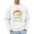 Fishing Dad Part Time Hooker Bass Fish Father Day Men Sweatshirt