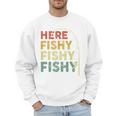 Fishing Here-Fishy Bass Fish Dad Men Sweatshirt Fishing Here-Fishy Bass Fish Dad Men Sweatshirt