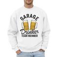 Garage Drinker Team Member Day Drinking Dad Beer Garage Men Sweatshirt