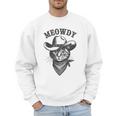 Meowdy Cat Cowboy Western Graphic Cat Lady Cat Dad Men Sweatshirt Meowdy Cat Cowboy Western Graphic Cat Lady Cat Dad Men Sweatshirt