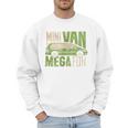 Mini Van Mega Fun Mom Dad T-Shirt Men Sweatshirt