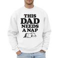 Peanuts This Dad Needs A Nap Men Sweatshirt