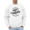 Saying Grandpa I Have Two Titles Dad & Granddaddy Men Sweatshirt