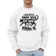 Sexy Cat Dad Father Catfather Kitten Kitty Men Sweatshirt