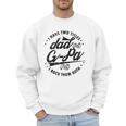 I Have Two Titles Dad And G-Pa For Grandpa G-Pa Men Sweatshirt