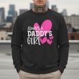 Always a Daddy's Girl Shirt Daughter Girls Women Men Sweatshirt Always a Daddy's Girl Shirt Daughter Girls Women Men Sweatshirt