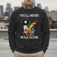 Autism Dad Support Alone Puzzle You'Ll Never Walk Men Sweatshirt